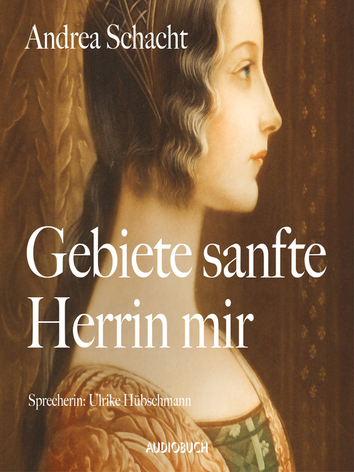 Title details for Gebiete sanfte Herrin mir by Andrea Schacht - Available